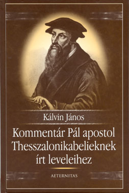 Kommentár Pál apostol Thesszalonikabelieknek írt leveleihez
